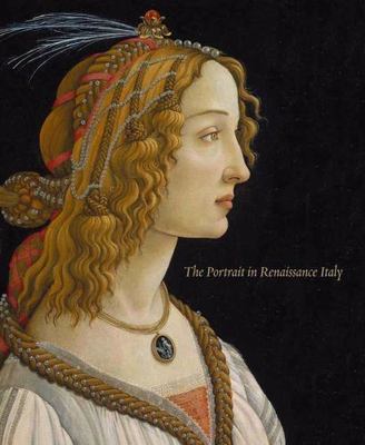 The Renaissance Portrait: From Donatello to Bellini by Keith Christiansen