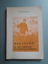 Juan Luis Mendoza - Calasanz El santo protector de las escuelas argentinas