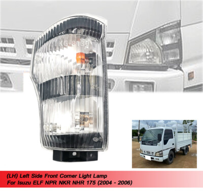 Left Side Corner Light Lamp 12V Fit Isuzu ELF NPR NKR 175 2004