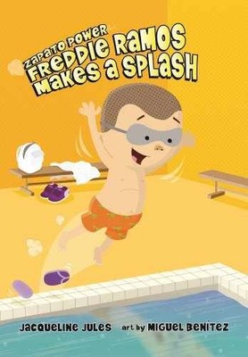 Freddie Ramos Makes a Splash - Hardcover, by Jules Jacqueline - Acceptable c