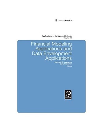 Financial Modeling Applications and Data Envelopment Applications