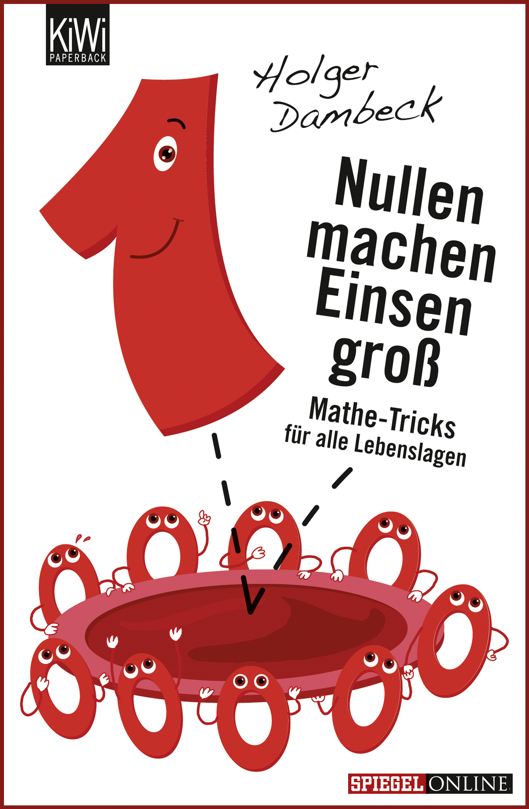 Holger Dambeck / Nullen Machen Einsen Groß
