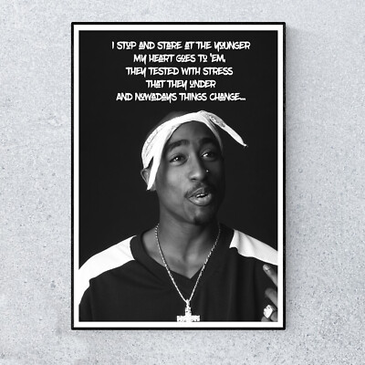 Tupac 2Pac Zitat Hip Hop Gangster Rap Veränderungen A4 Poster