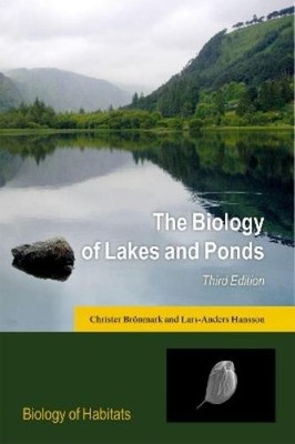 Lars-Anders Hansson Christer Brönmar The Biology of Lakes and Pond (Taschenbuch)