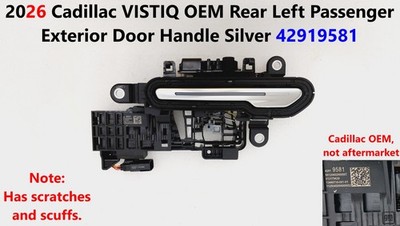 2026 Cadillac VISTIQ OEM Rear Left Exterior Door Handle Silver