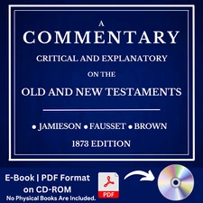 JFB Commentary Critical & Explanatory on the Whole Bible - PDF E-Book on CD-ROM