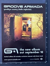 GROOVE ARMADA - GOODBYE COUNTRY 12X8" Magazine Advert Poster M39