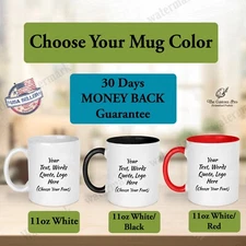 PERSONALIZED MUG ADD YOUR  OWN WORDS CUSTOMIZED CUP/MUG TEXT  11oz MUG - 1 MUG