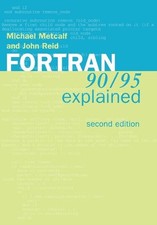 Fortran 90/95 Explained by John K. Reid (English) Paperback Book