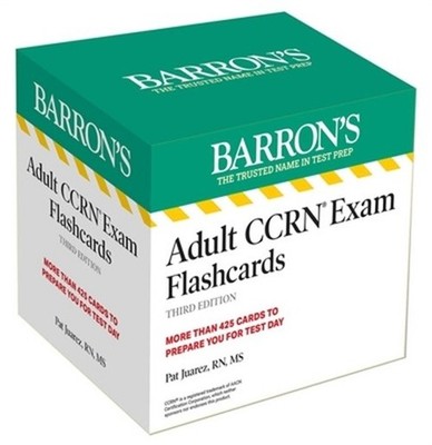 Adult Ccrn Exam Flashcards, Third Edition: Up-To-Date Review and Practice + Sort