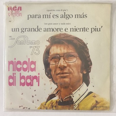 NICOLA DI BARI - PARA MI ES ALGO MAS - 1973 MEXICAN 7'' SINGLE PS, LATIN POP