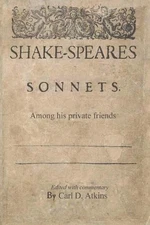 Shakespeare's Sonnets Among His Private Friends by William Shakespeare (English)