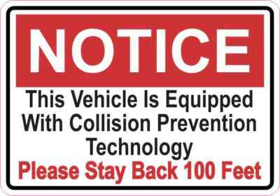 5 x 3.5 Notice Collision Prevention Technology Sticker Car Truck Vehicle Decal