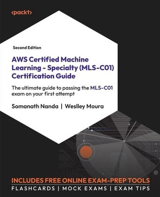 Somanath Nanda  AWS Certified Machine Learning - Specialty (MLS-C0 (Taschenbuch)