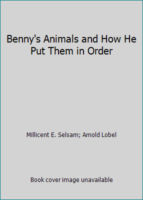 Benny's Animals and How He Put Them in Order