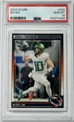 2024 Score Rookies #332 Bo Nix (RC) PSA 10