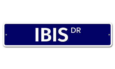 6280 SS Ibis 4'' x 18'' Novelty Street Sign Aluminum
