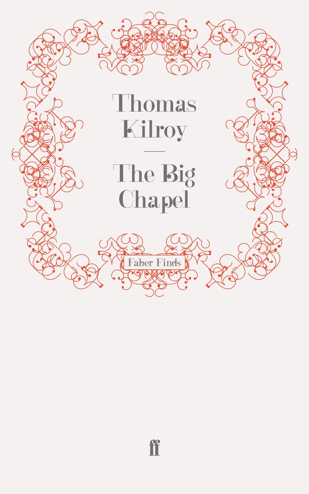 The Big Chapel Contemporary Fiction Contemporary Literary Novel Paperback