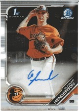 2019  Bowman Chrome .  Gunnar Henderson's .  ORIOLES .   Autograph  rookie card