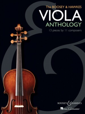 The Boosey and Hawkes Viola Anthology 13 Pieces by 11 Composers 048019639