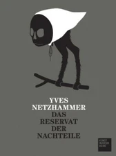 Yves Netzhammer: The Refuge for Drawbacks by Bühler, Kathleen [Hardcover]
