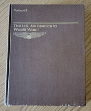 The U.S. Air Service in World War I: Volume II (1975, Hardcover)
