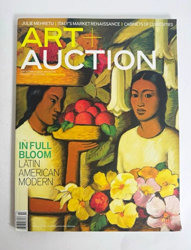 Art+Auction Magazine • October 2006 • Vol. XXIX, No. 2 • In Full Bloom
