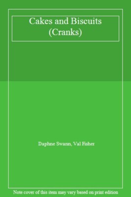 Cakes and Biscuits (Cranks),Daphne Swann, Val Fisher