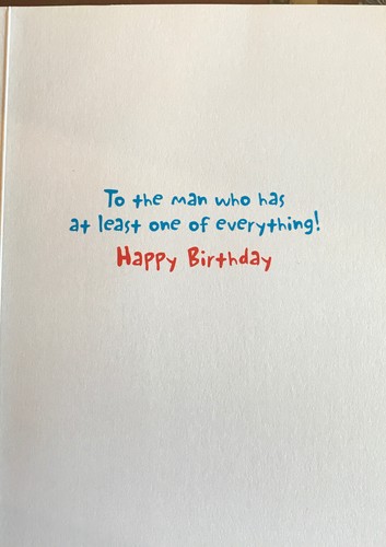 To A Man Who Has 1 of Everything, Funny, Happy Birthday, Greeting Card - Picture 2 of 3