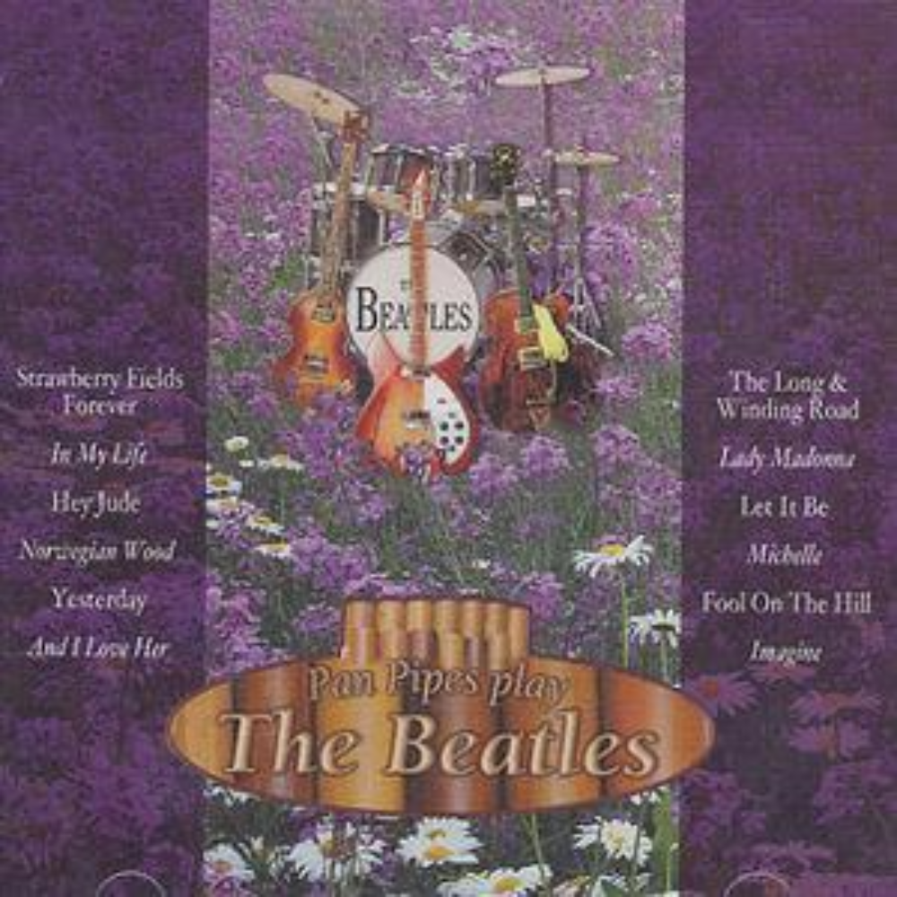 Various Artists Pan Pipes Play the Beatles (2000) for sale online eBay