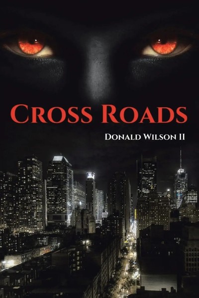 Cross Roads Donald Wilson II Taschenbuch Kartoniert / Broschiert Englisch 2014-image