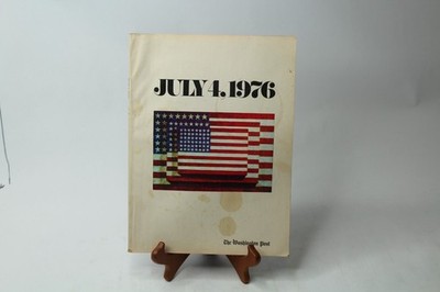 The Washington Post Magazine July 4 1976 The American Promise