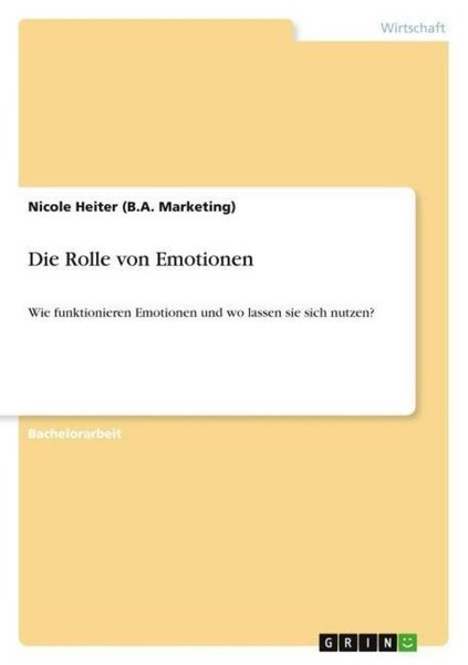 Die Rolle Von Emotionen Nicole Heiter (B. A. Marketing)-image