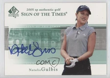 2005 SP Authentic Sign of the Times Natalie Gulbis #NG Auto 4f5