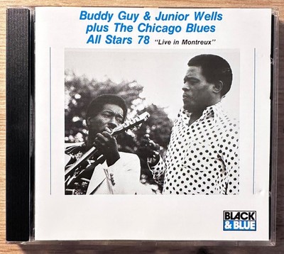 Buddy Guy & Junior Wells plus Chicago Blues All Stars 78, Live In Montreux, CD