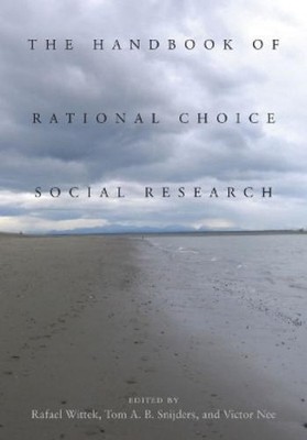 Victor Nee The Handbook of Rational Choice Social Research (Hardback)