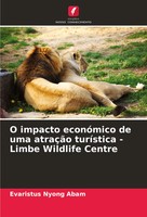O Impacto EconóMico De Uma AtraçãO TuríStica - Limbe Wildlife Centre Abam Buch