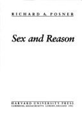 Sex and Reason Hardcover Richard A. Posner