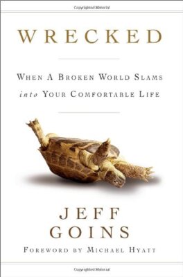 Wrecked: When a Broken World Slams Into Your Comfortable Life,Je