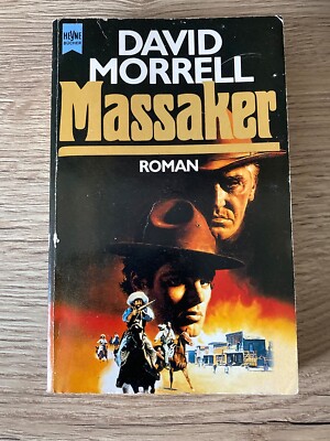 David Morrell - Massaker - Heyne Taschenbuch - Western - Thriller Pancho Villa