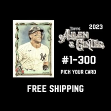 2023 Topps Allen & Ginter - Cards #1-300 - You Pick & Complete Your Set (QTY)