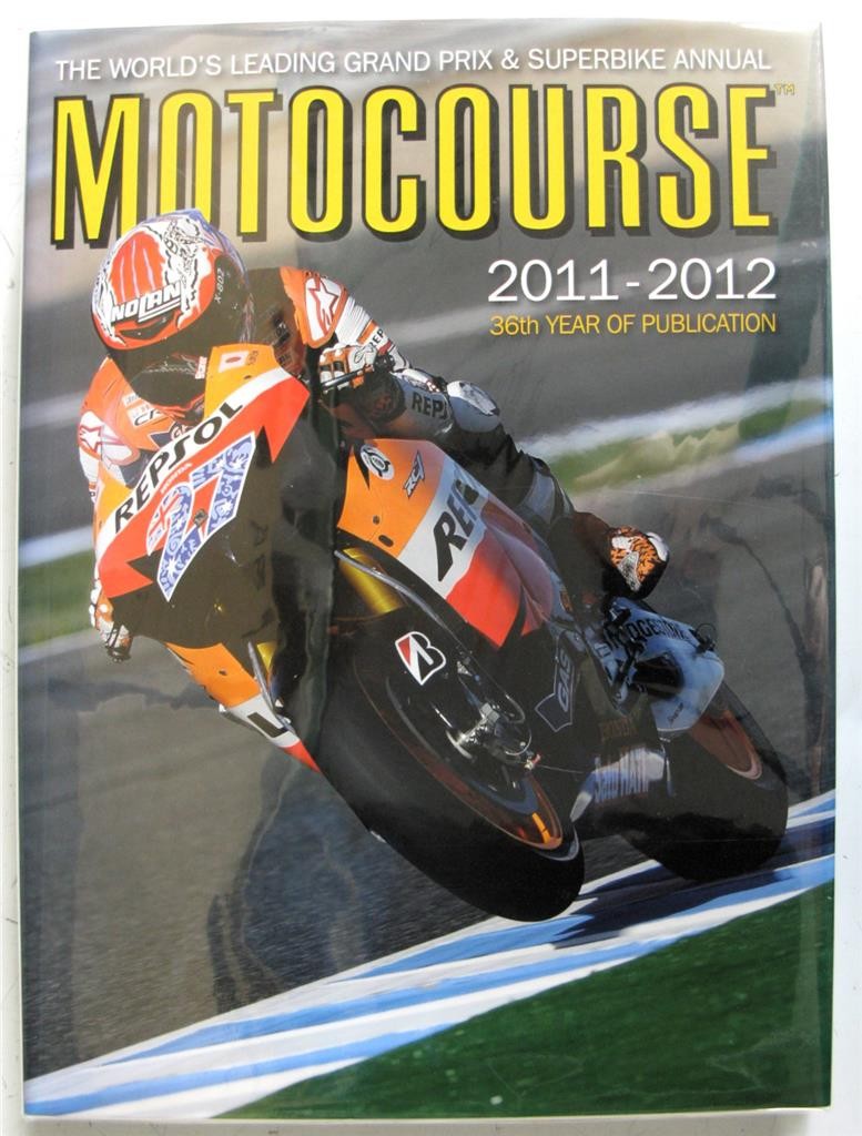 MOTOCOURSE 2011-2012 Motorcycle Motorsport Annual ISBN 9781905334629