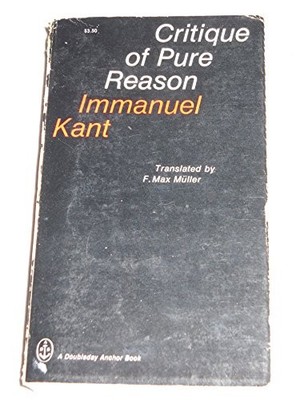 CRITIQUE OF PURE REASON By Immanuel Kant & F. Max Muller *Excellent Condition*