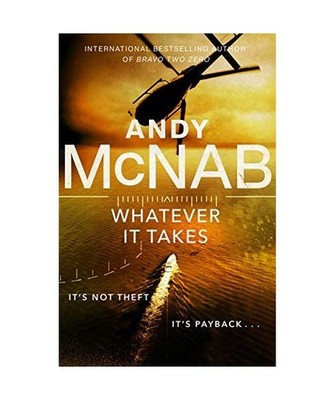 Whatever It Takes, Andy McNab