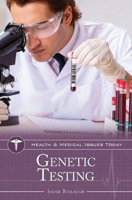 Genetic Testing - 9781440866500