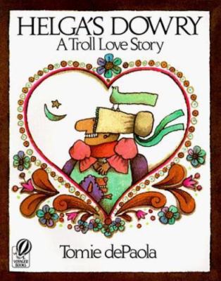 Helga's Dowry: A Troll Love Story by dePaola, Tomie, Acceptable Book