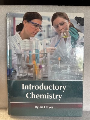 Introductory Chemistry, Hardcover by Hayes, Rylan