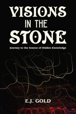 E.J. Gold - Visions in the Stone - Signed First Edition