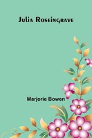 Julia Roseingrave Marjorie Bowen Taschenbuch Englisch 2026 Alpha Edition