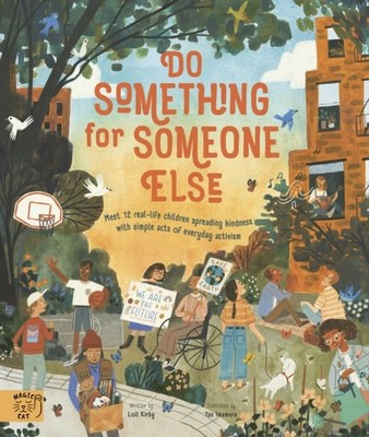 DO SOMETHING FOR SOMEONE ELSE by Loll Kirby Paperback Self Help Business